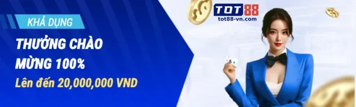 Thưởng Chào Mừng BK8